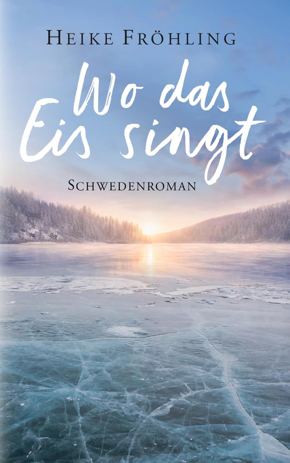 Rezension zu "Wo das Eis singt" von Heike Fröhling