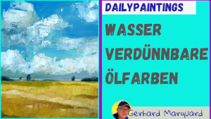 thumbnail zu meinem youtubevideo, ölbild, landschaft
