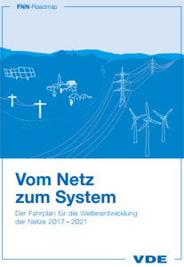 VDE (VDE|FNN)- Roadmap „Vom Netz zum System“