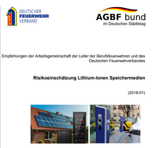 Das neue Hinweispapier bietet beruflichen und ehrenamtlichen Brandschutzexperten Handlungsempfehlungen im Umgang mit Lithium-Ionen-Batterien