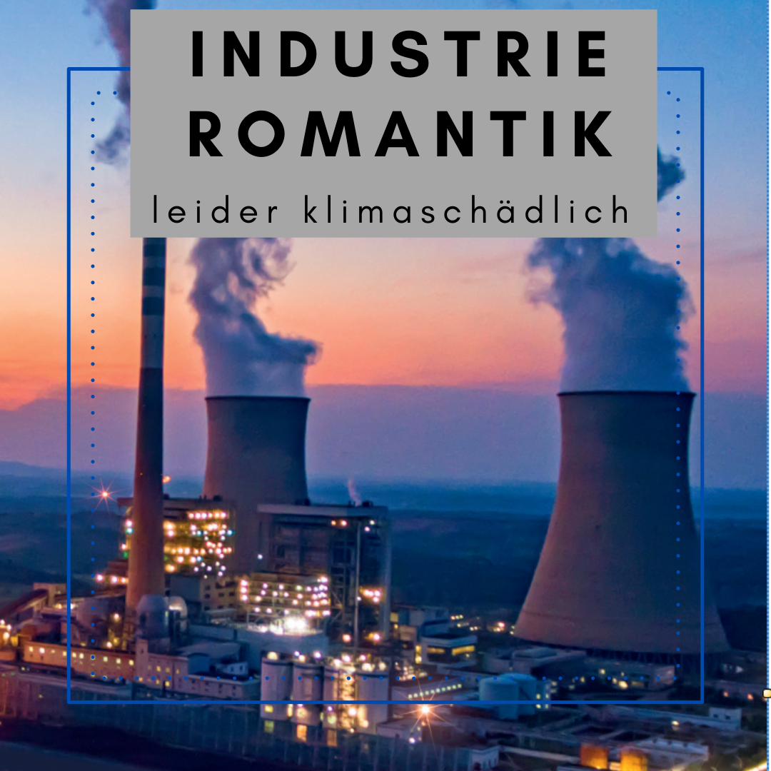 Industrie Romantik