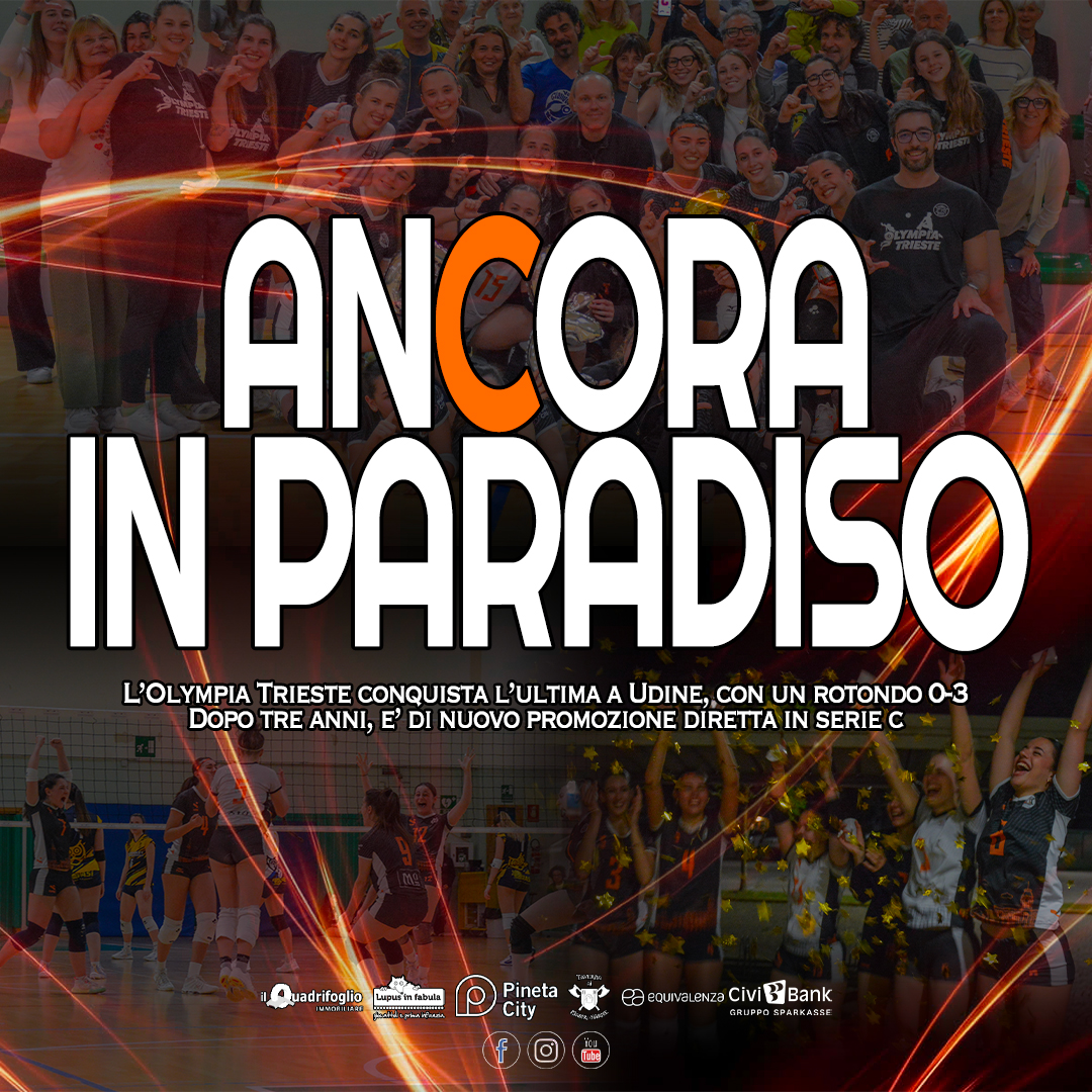 COLPO DI CODA DELL'OLYMPIA TRIESTE: VITTORIA AD UDINE, SORPASSO AL SOCA E PROMOZIONE IN SERIE C!