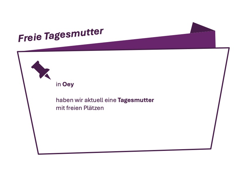 Tagesfamilie - Tagesmutter in Oey