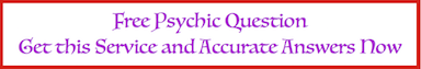 Ask one free psychic question with this service now