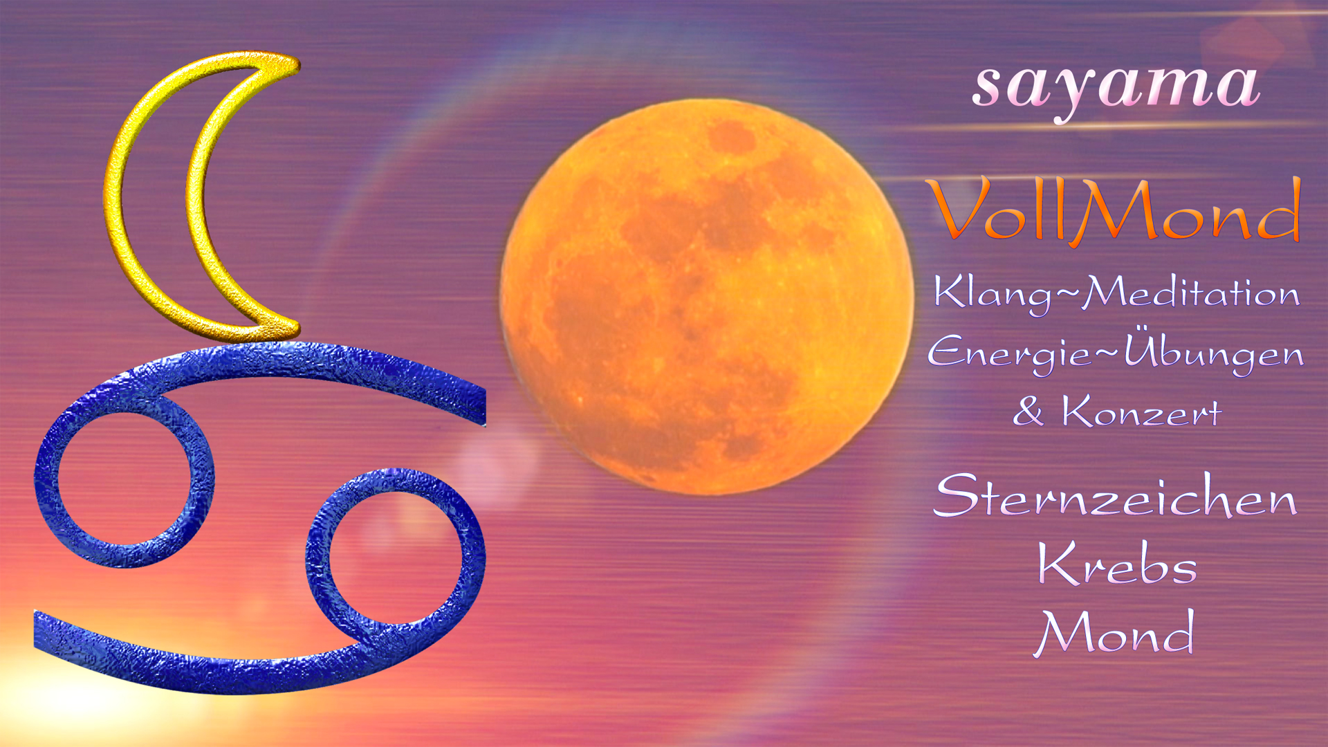 VollMond~Konzert mit EnergieUebungen & KlangMeditation im November: Sternzeichen Krebs ~ VollMond~Energie pur