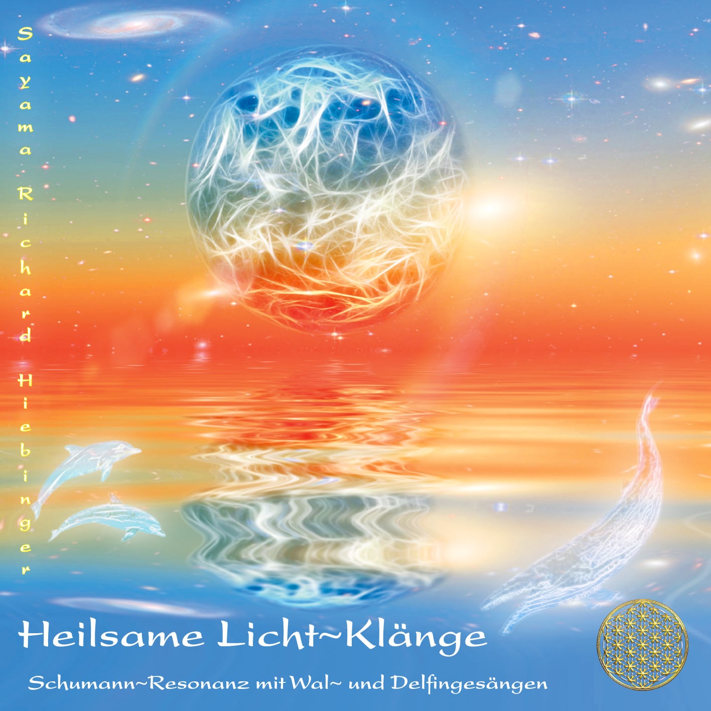 CD Titelbild Heilsame Licht~Klänge von Sayama Music Richard Hiebinger. https://www.sayama-music.de/cds/heilsame-licht-kl%C3%A4nge/