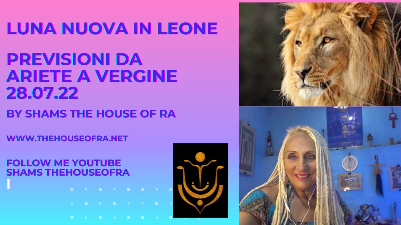 NEW LION MOON ARIES TO VIRGO