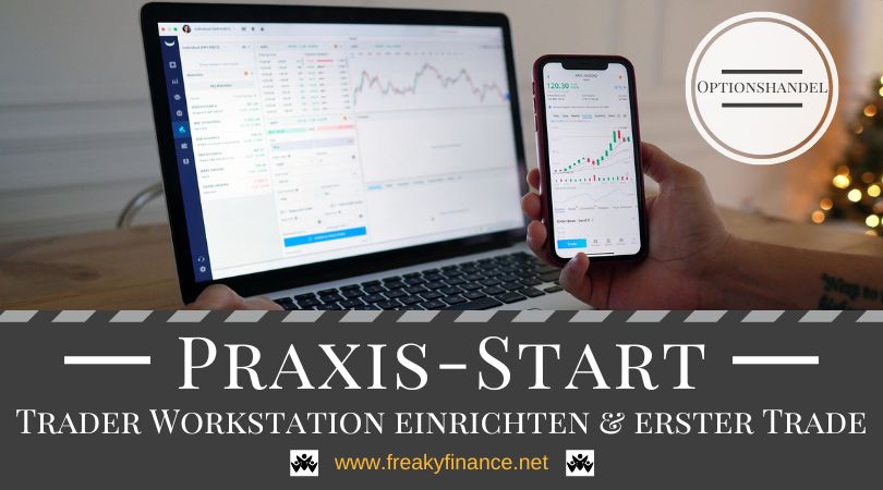Trader Workstation (TWS) einrichten & erster Trade