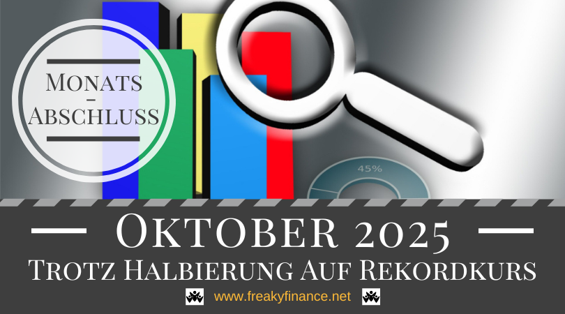 Einnahmen halbiert: Werde ich über die Runden kommen? - Monatsabschluss Oktober 2025