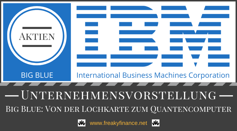 Unternehmensvorstellung IBM (International Business Machines Corporation)