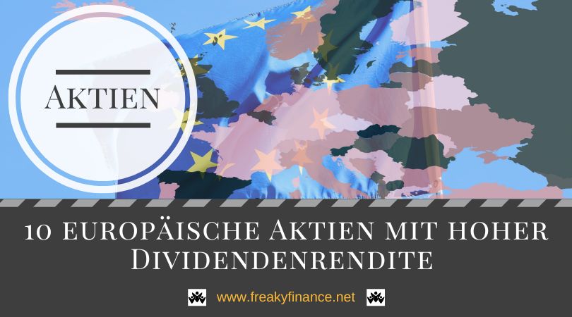 10 europäische Aktien mit hoher Dividendenrendite (quellensteuereinfach)