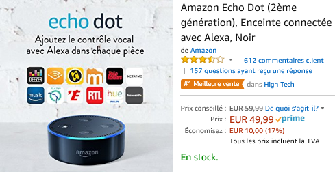 Promo Flash Spécial - Durée limitée !!!  ( Début Octobre2018 )  Alexa - Echo Dot 17% réduction !!!  49,99 Euros (au lieu de 59,99 Euros)
