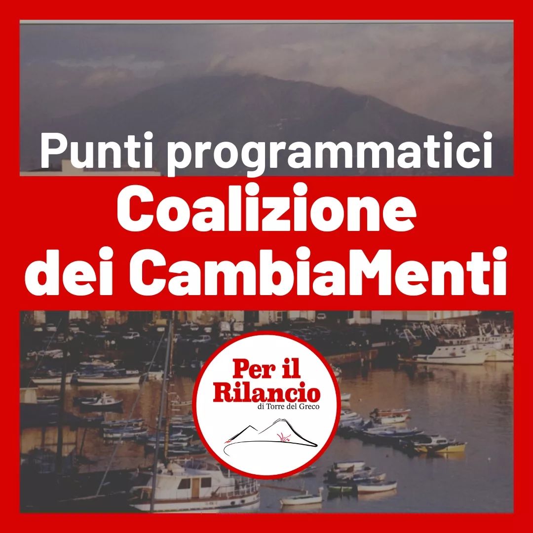 Per il Rilancio in campo per le Comunali 2023 al fianco della Coalizione dei CambiaMenti