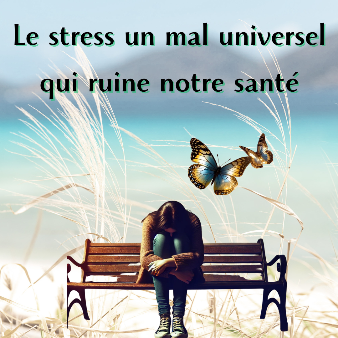 Le stress : ce symptôme universel