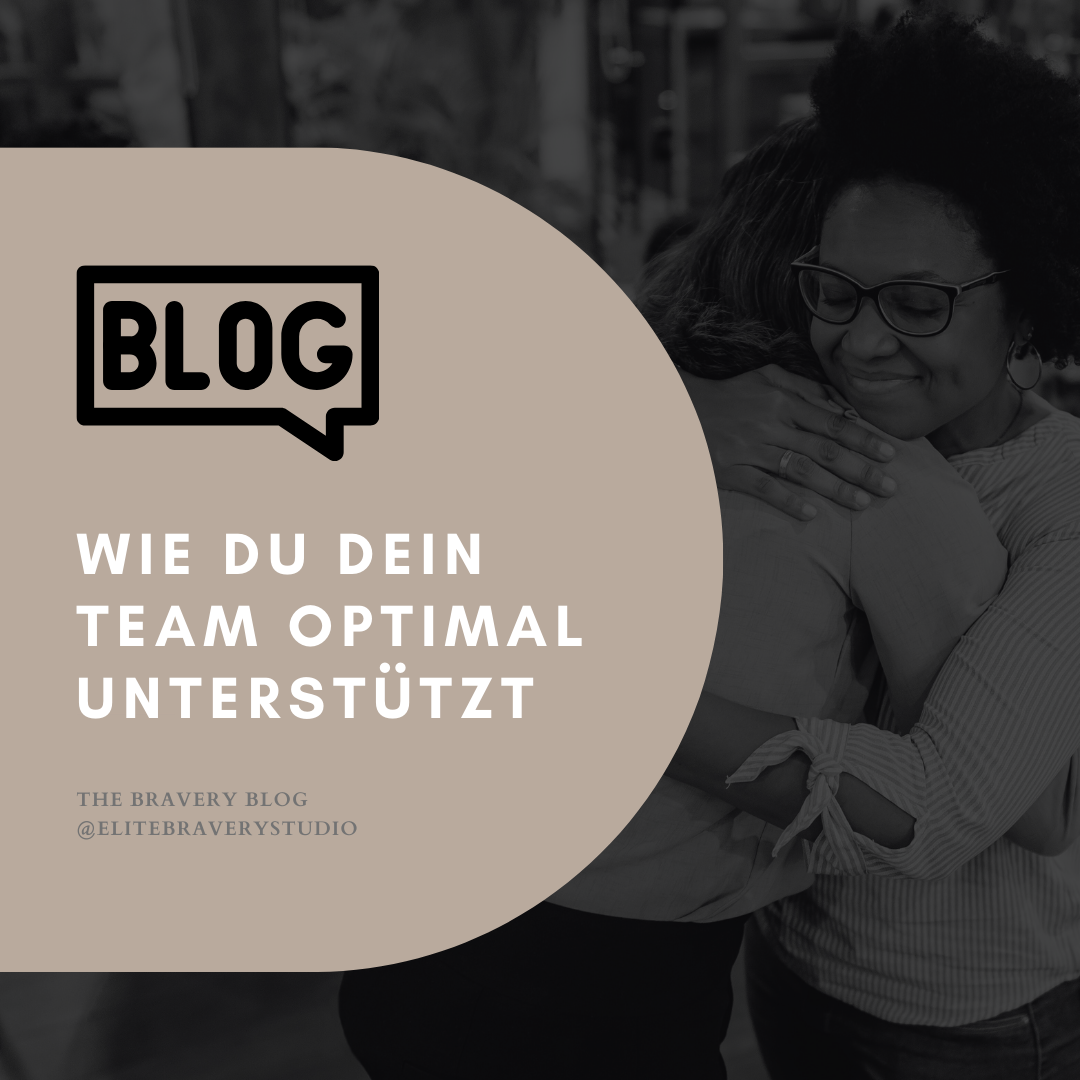 Wie du dein Team optimal unterstützt