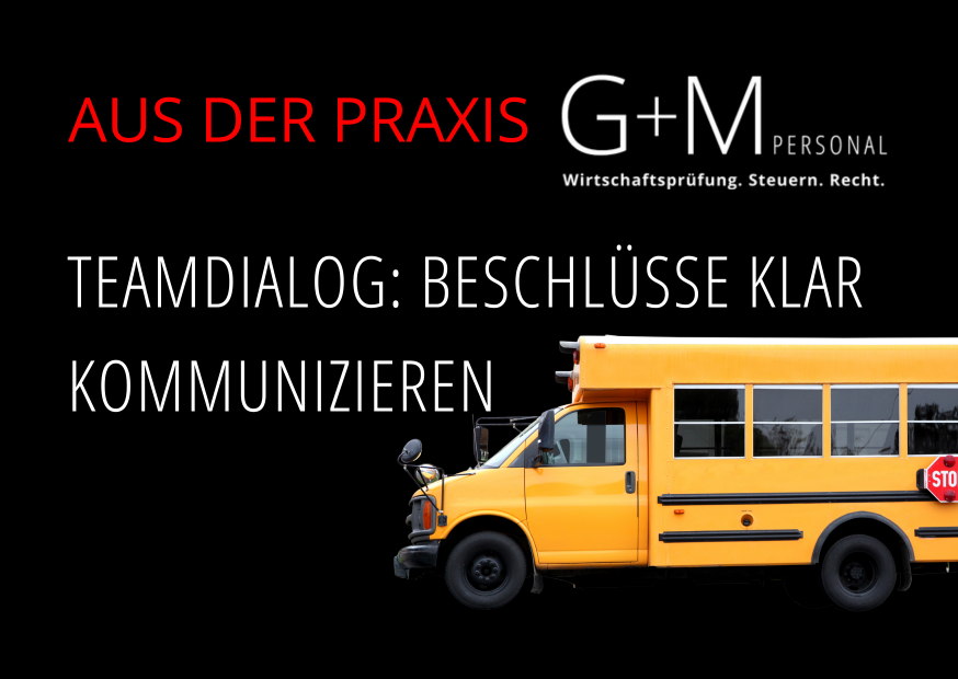 Wie gelingt der Teamdialog: Beschlüsse klar kommunizieren