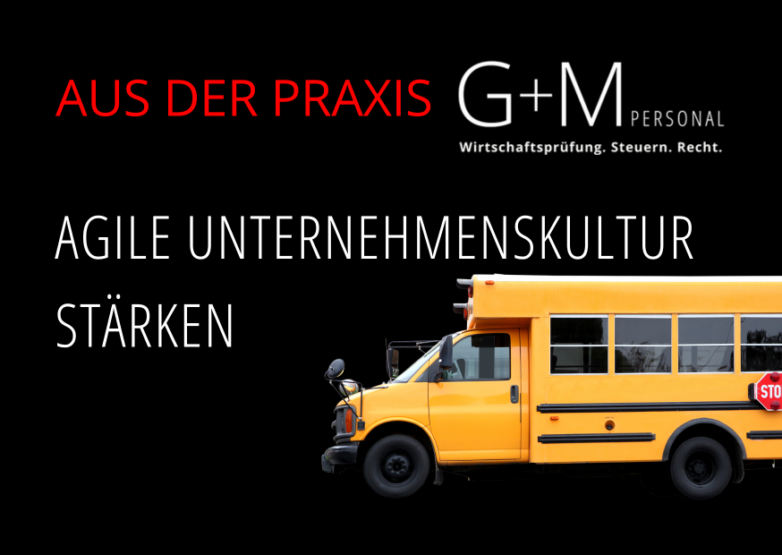 Agilität als integralen Bestandteil der Unternehmenskultur stärken