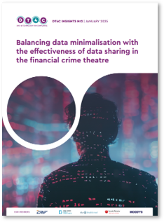 Balancing data minimalisation with the effectiveness of data sharing in the financial crime theatre