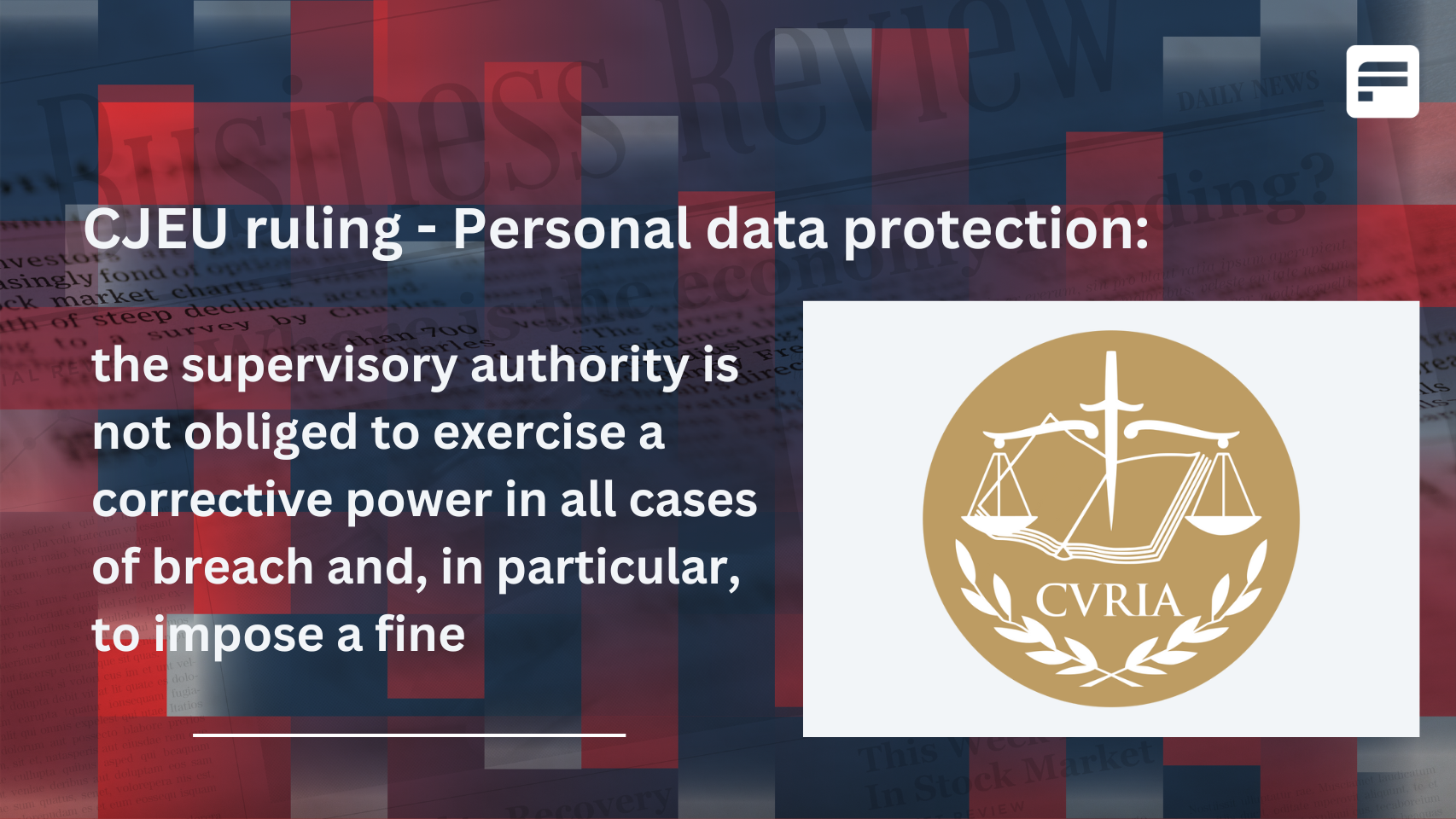 CJEU ruling stating data protection authorities are not obligated to render a fine or order corrective action