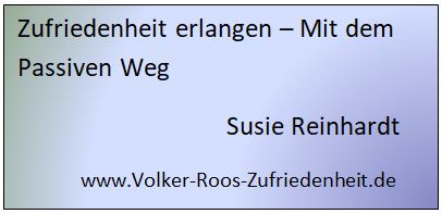 Zufriedenheit erlangen mit dem passiven Weg