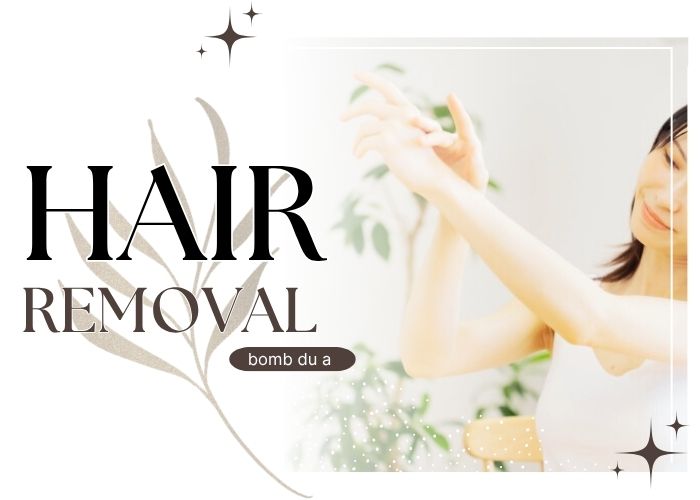 HAIR REMOVAL - bomb du a -｜脱毛サロン