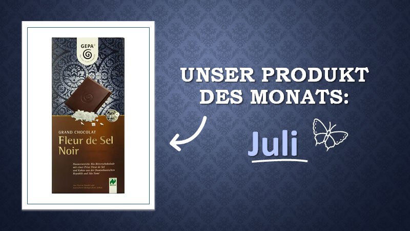 Produkt des Monats: Juli