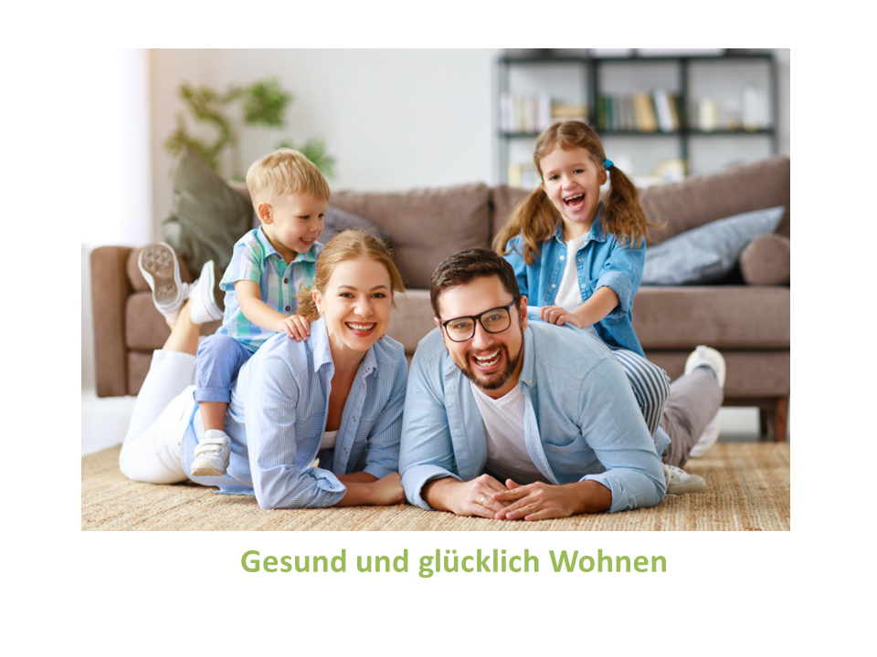 Gesund und glücklich Wohnen