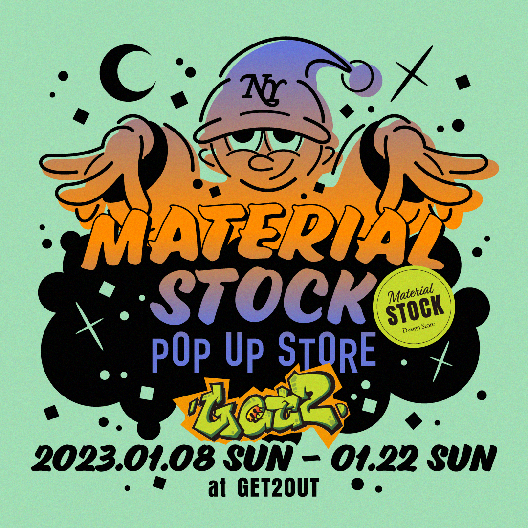 Material Stock Pop up Store at GET2OUT / 岡山奉還町