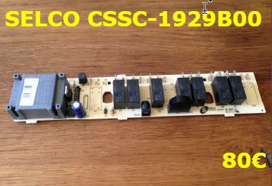 CARTE DE PUISSANCE PLAQUE VITROCÉRAMIQUE : SELCO CSSC-1929B00 - 691650594