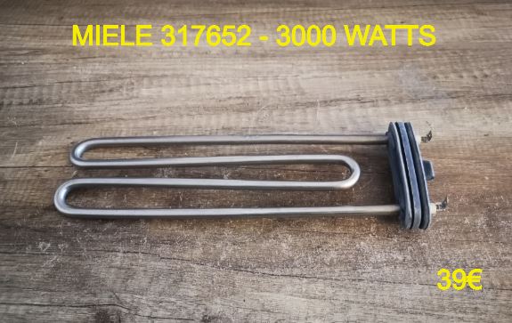 RÉSISTANCE LAVE-LINGE : MIELE 317652 - 3000 WATTS