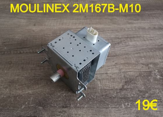 MAGNÉTRON FOUR MICRO-ONDES : MOULINEX 2M167B-M10
