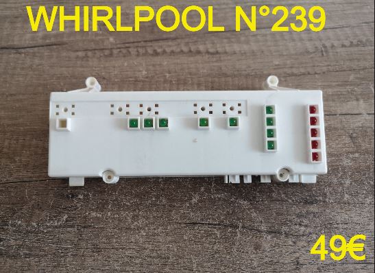 CARTE DE COMMANDE LAVE-VAISSELLE : WHIRLPOOL N°239