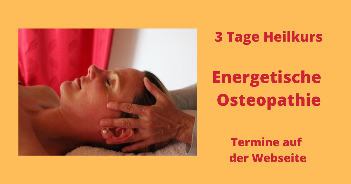 3Tage Seminar - Einführung in die energetische Osteopathie