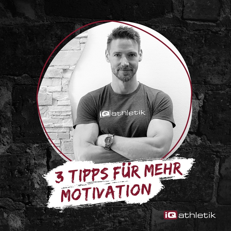 3 Tipps für mehr Motivation