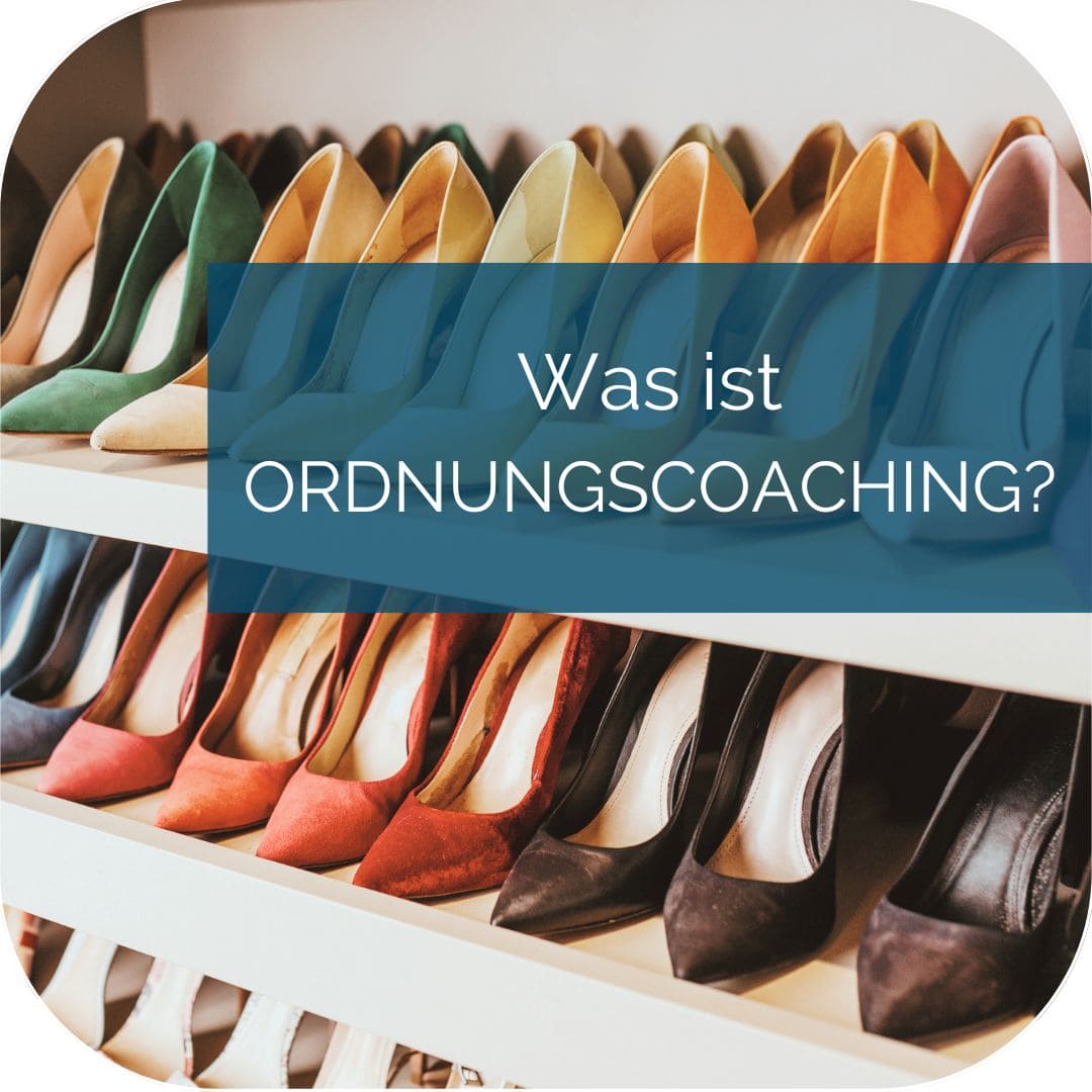 Wie verbessert Ordnungscoaching meinen Alltag?