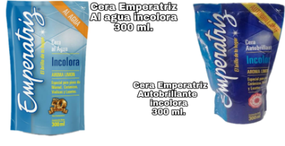 CERA EMPERATRIZ AL AGUA INCOLORA 300 ml. x 12 S/.   .. CERA EMPERATRIZ AUTOBRILLANTE x 12 S/.