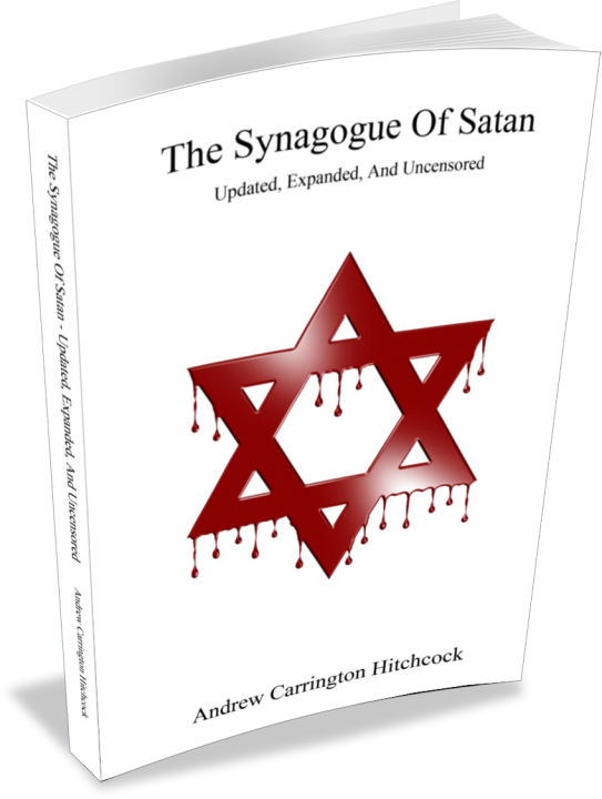 The Synagogue Of Satan - Updated - Andrew Carrington Hitchcock