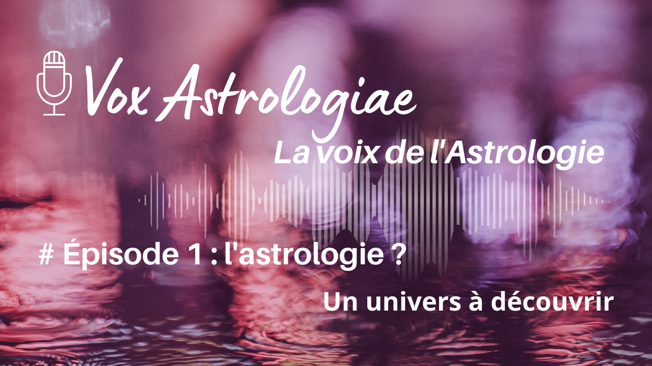 Vox Astrologiae - La voix de l'Astrologie
