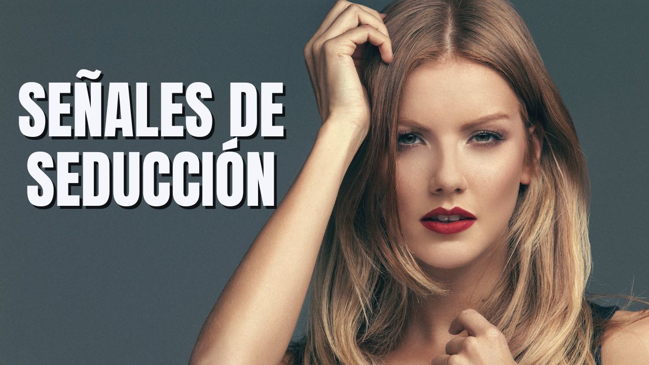 CUANDO LE GUSTAS A UNA MUJER MUESTRA ESTAS SEÑALES