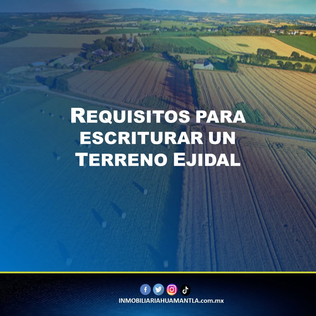 Requisitos para escriturar un terreno ejidal