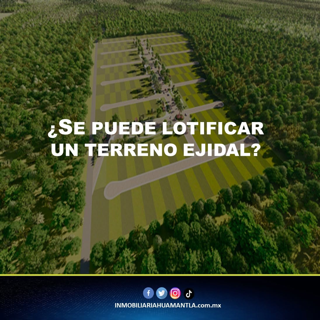 Se puede lotificar un terreno ejidal