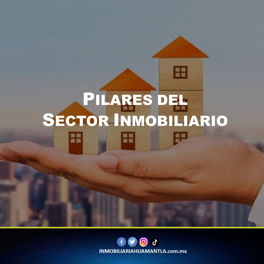 Pilares del sector inmobiliario
