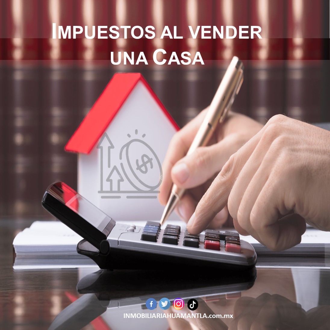 Impuestos al vender una casa