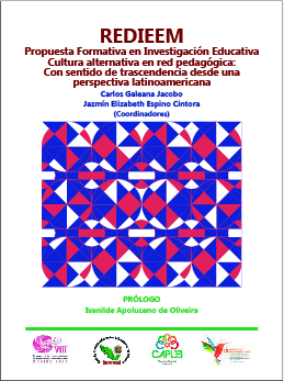 REDIEEM Propuesta Formativa en Investigación Educativa  (Cultura alternativa en red pedagógica: Con sentido de trascendencia desde una perspectiva latinoamericana)