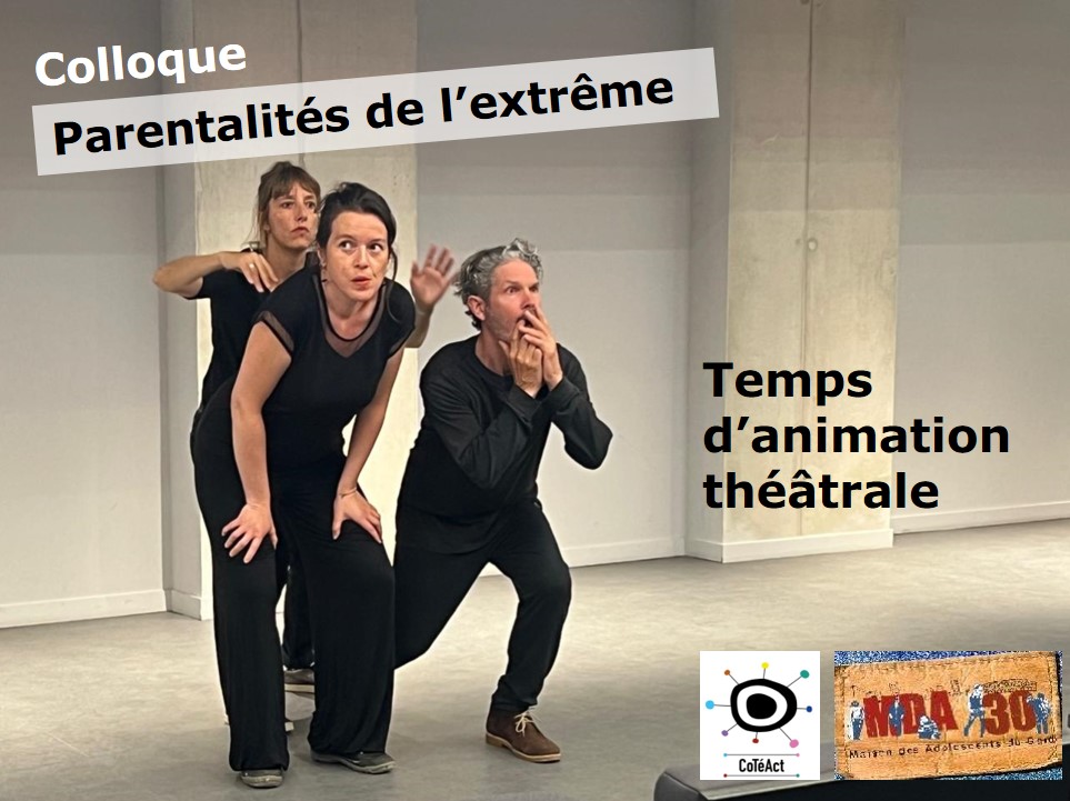Parentalités de l'extrême - Accompagner la réflexion collective par des temps d'animation théâtrale