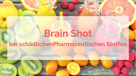 Brain Shot bei Pharmazeutischen Stoffen