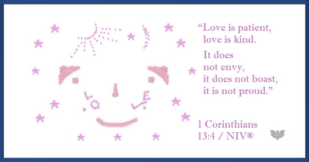Gallery of Bible Verses about Love, the Corinthians Verses, beginning from 1 Corinthians 13:4 