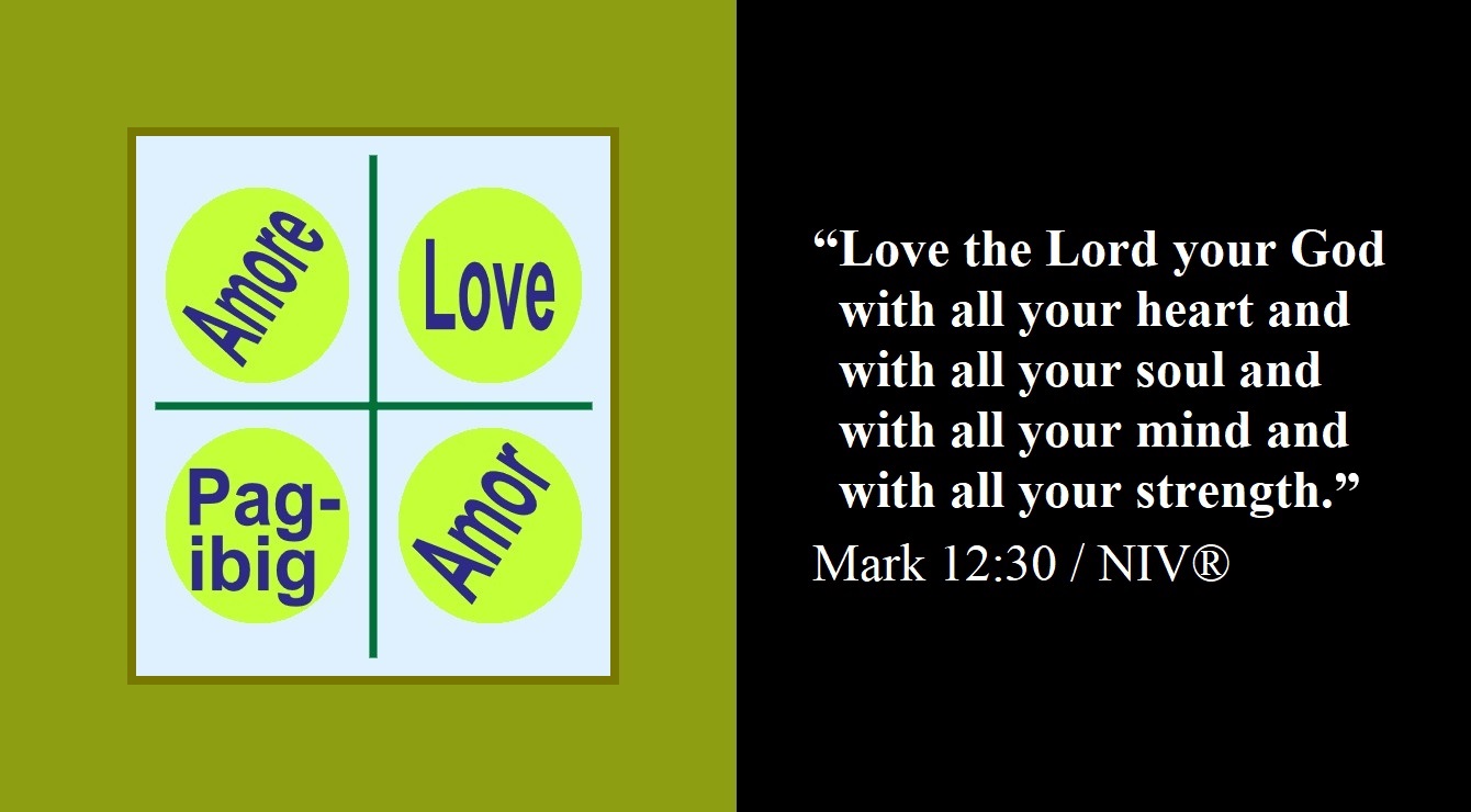 About the Greatest Commandment: “Love God” (E)