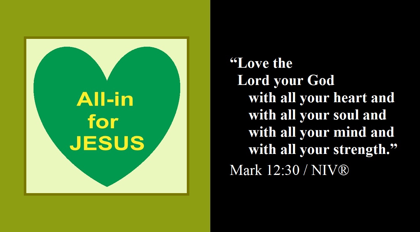 About the Greatest Commandment: “Love God” (F)