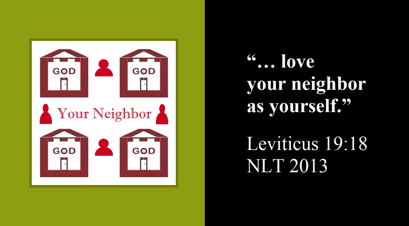 Love your Neighbor as Yourself